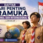 Daftar Hari Penting Pramuka Nasional dan Internasional Lengkap