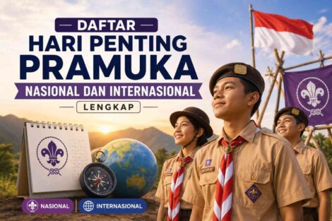 Daftar Hari Penting Pramuka Nasional dan Internasional Lengkap