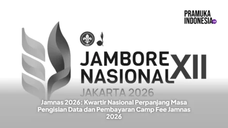 Jamnas 2026: Kwartir Nasional Perpanjang Masa Pengisian Data dan Pembayaran Camp Fee Jamnas 2026